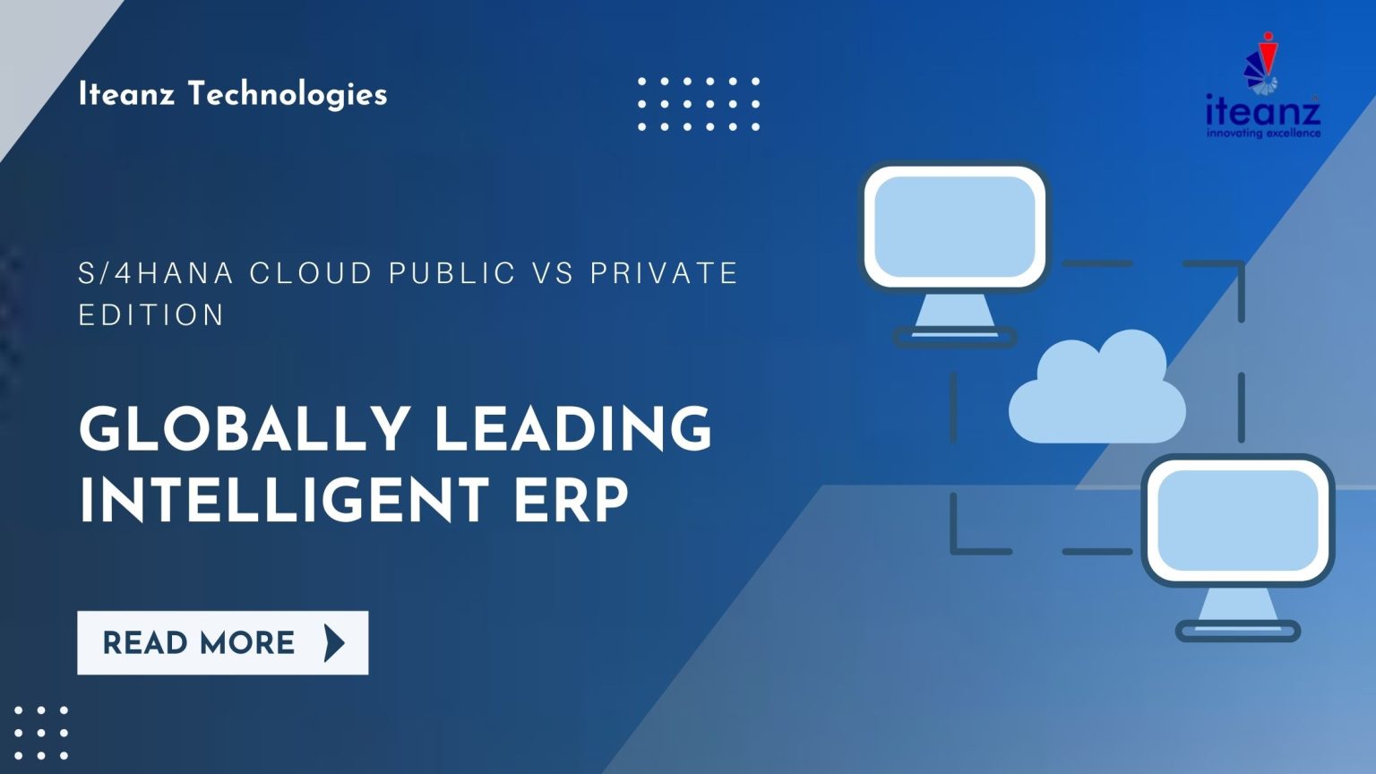 Difference between S/4HANA Cloud Public vs Private edition | Blog